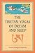 Algopix Similar Product 16 - The Tibetan Yogas Of Dream And Sleep