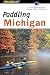 Algopix Similar Product 1 - Paddling Michigan Regional Paddling