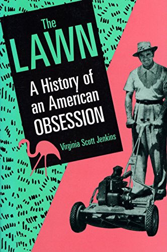 Algopix Similar Product 6 - The Lawn A History of an American