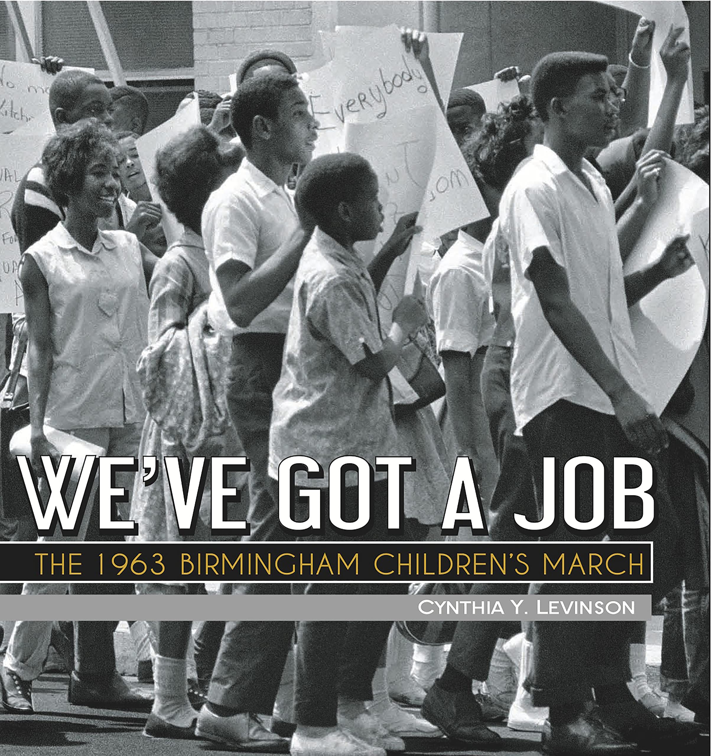 Algopix Similar Product 15 - Weve Got a Job The 1963 Birmingham