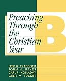 Algopix Similar Product 8 - Preaching Through the Christian Year