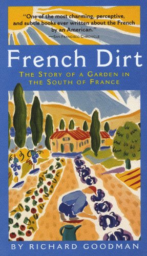 Algopix Similar Product 12 - French Dirt The Story of a Garden in