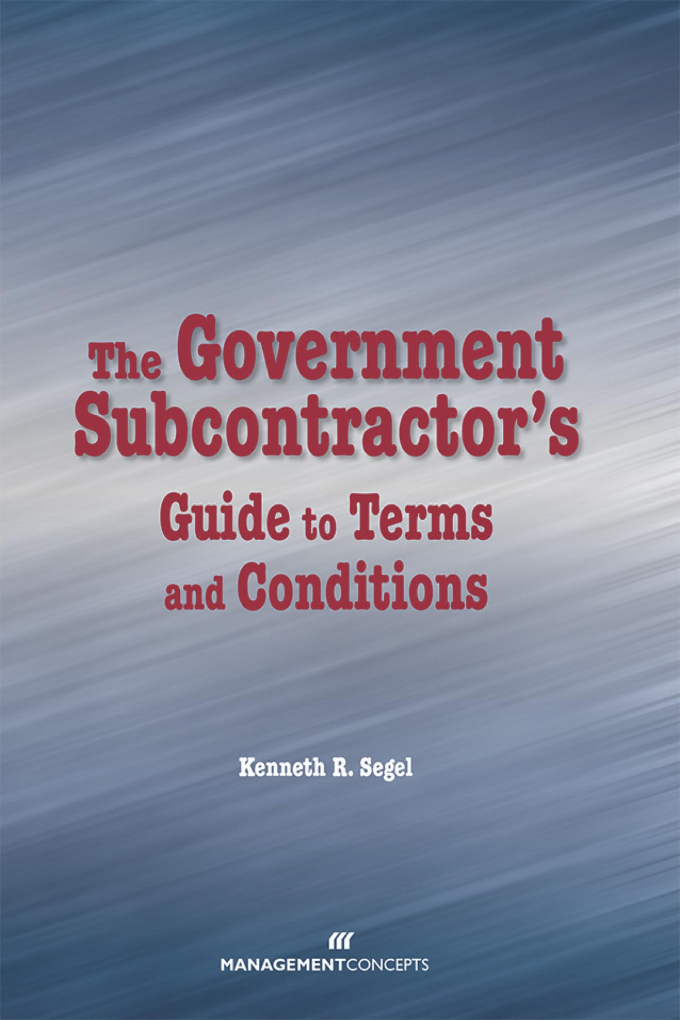 Algopix Similar Product 8 - The Government Subcontractors Guide to