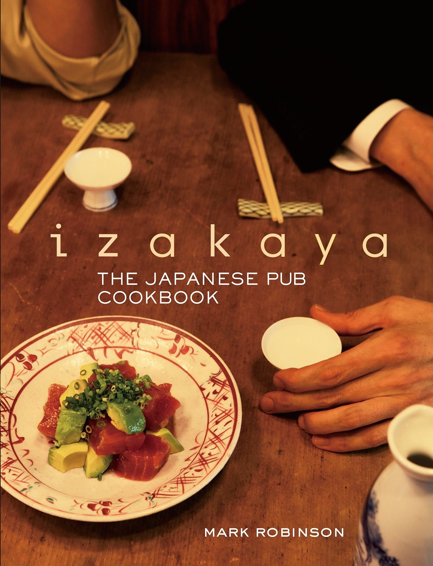 Algopix Similar Product 11 - Izakaya: The Japanese Pub Cookbook