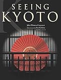 Algopix Similar Product 17 - Seeing Kyoto