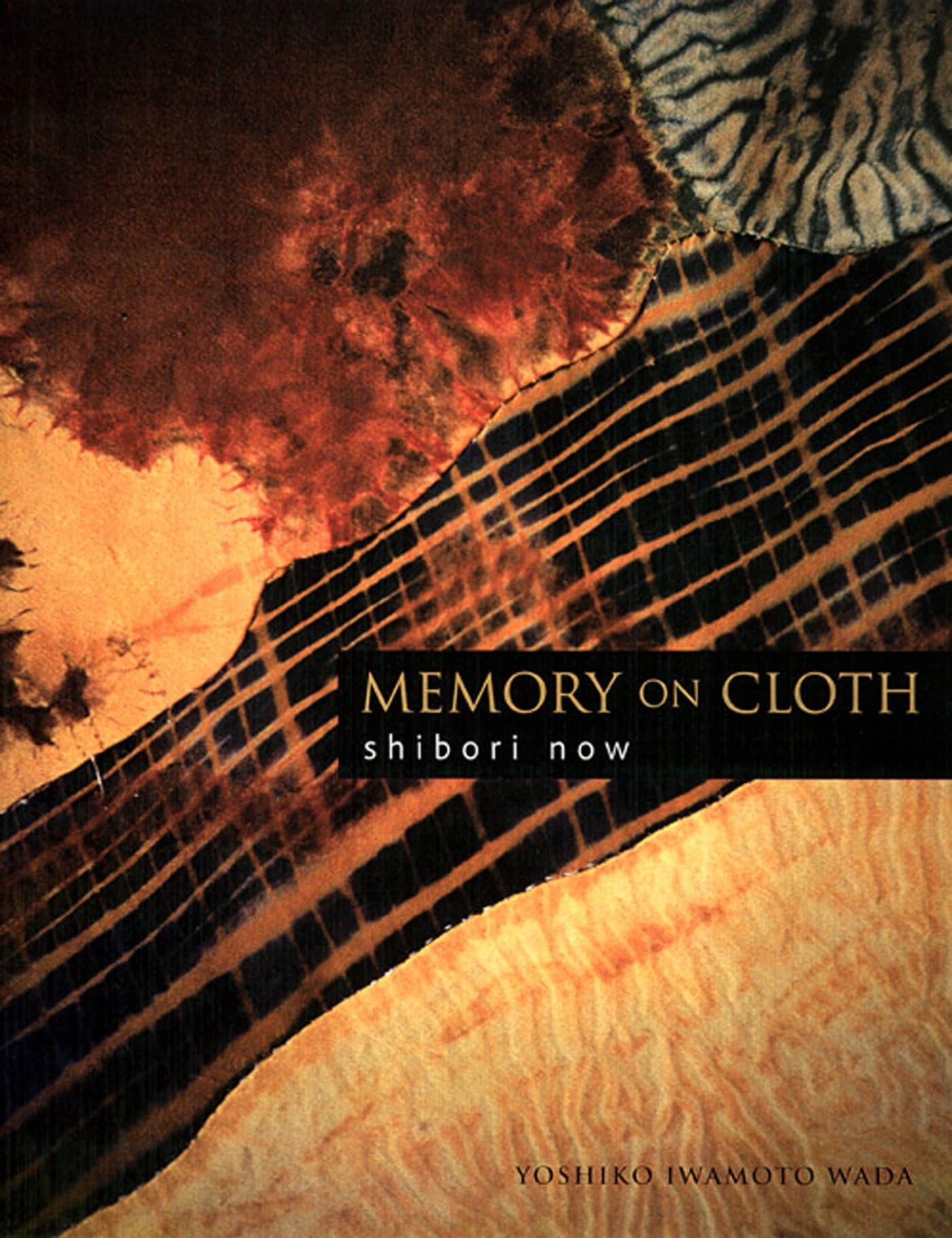 Algopix Similar Product 6 - Memory on Cloth: Shibori Now