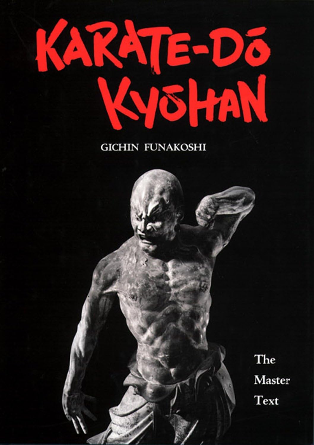 Algopix Similar Product 10 - Karate-Do Kyohan: The Master Text
