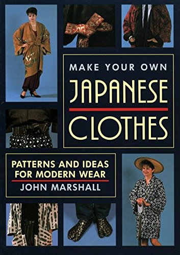Algopix Similar Product 1 - Make Your Own Japanese Clothes