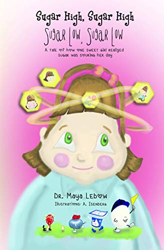 Algopix Similar Product 3 - Sugar High A tale of how a sweet girl