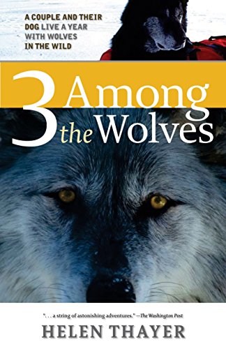 Algopix Similar Product 12 - Three Among the Wolves A Couple and