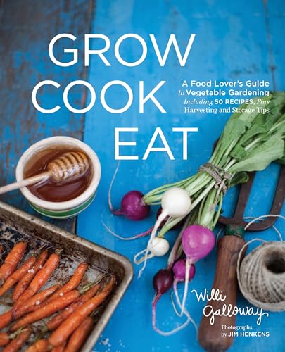 Algopix Similar Product 5 - Grow Cook Eat A Food Lovers Guide to
