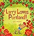 Algopix Similar Product 17 - Larry Loves Portland A Larry Gets