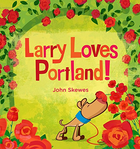 Algopix Similar Product 4 - Larry Loves Portland A Larry Gets
