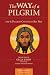 Algopix Similar Product 17 - The Way of a Pilgrim and The Pilgrim