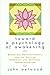 Algopix Similar Product 18 - Toward a Psychology of Awakening