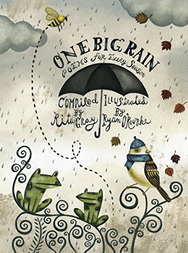 Algopix Similar Product 11 - One Big Rain: Poems for Every Season