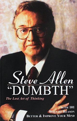 Algopix Similar Product 11 - Dumbth The Lost Art of Thinking With