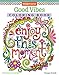Algopix Similar Product 12 - Good Vibes Coloring Book Coloring is