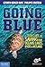 Algopix Similar Product 6 - Going Blue A Teen Guide to Saving our