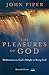 Algopix Similar Product 7 - The Pleasures of God Meditations on