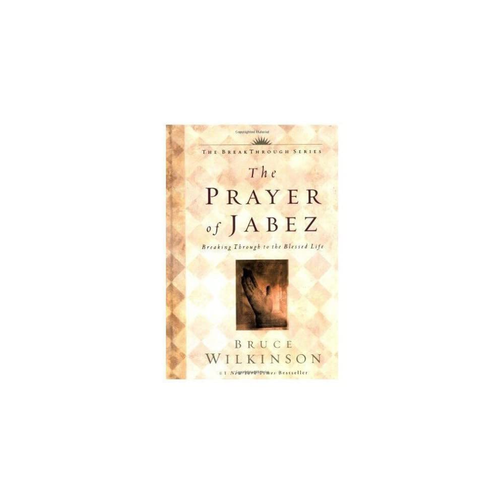 Algopix Similar Product 20 - The Prayer of Jabez Breaking Through