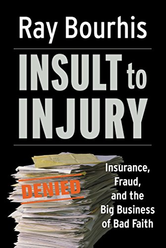Algopix Similar Product 5 - Insult to Injury Insurance Fraud and
