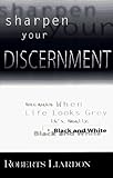 Algopix Similar Product 14 - Sharpen Your Discernment Because When