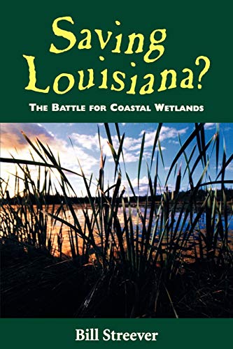 Algopix Similar Product 6 - Saving Louisiana The Battle for