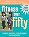 Algopix Similar Product 11 - Fitness Over Fifty An Exercise Guide