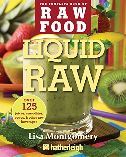 Algopix Similar Product 1 - Liquid Raw Over 125 Juices Smoothies
