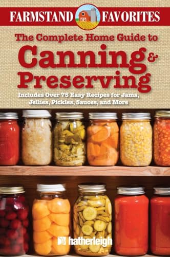 Algopix Similar Product 5 - The Complete Home Guide to Canning 