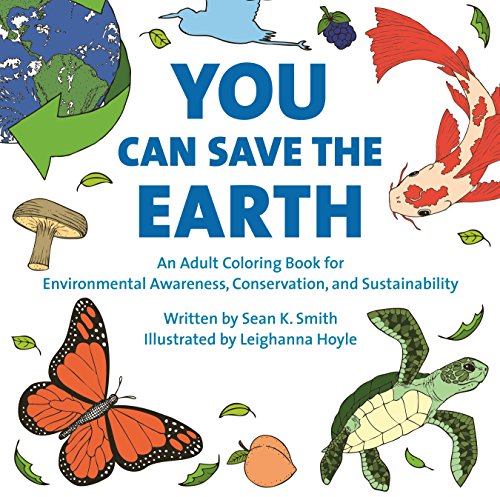 Algopix Similar Product 9 - You Can Save the Earth Adult Coloring