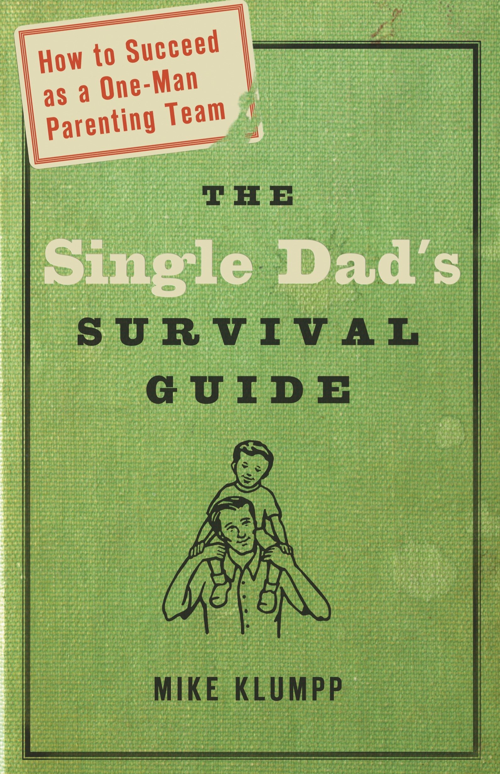 Algopix Similar Product 5 - The Single Dads Survival Guide How to
