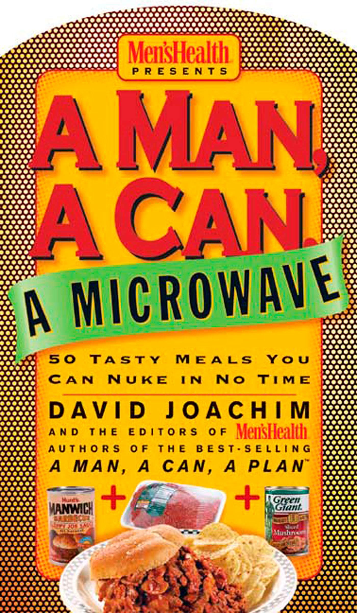 Algopix Similar Product 15 - A Man a Can a Microwave 50 Tasty