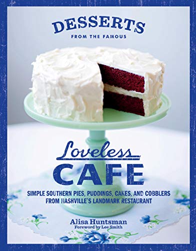 Algopix Similar Product 12 - Desserts from the Famous Loveless Cafe