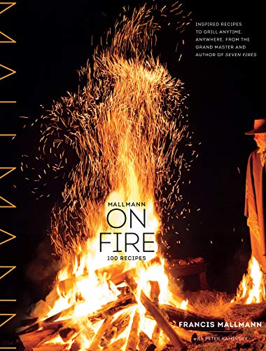 Algopix Similar Product 10 - Mallmann on Fire 100 Inspired Recipes