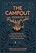 Algopix Similar Product 12 - The Campout Cookbook Inspired Recipes