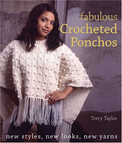 Algopix Similar Product 5 - Fabulous Crocheted Ponchos New Styles