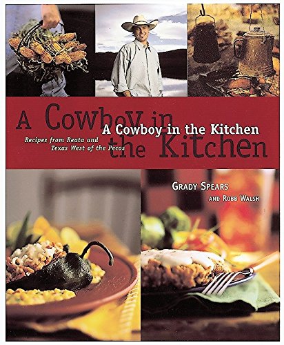 Algopix Similar Product 10 - A Cowboy in the Kitchen Recipes from