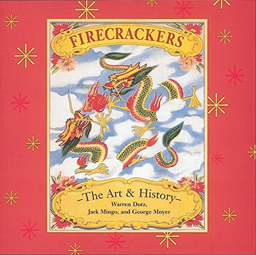 Algopix Similar Product 15 - Firecrackers: The Art and History
