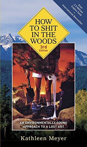 Algopix Similar Product 19 - How to Shit in the Woods 3rd Edition
