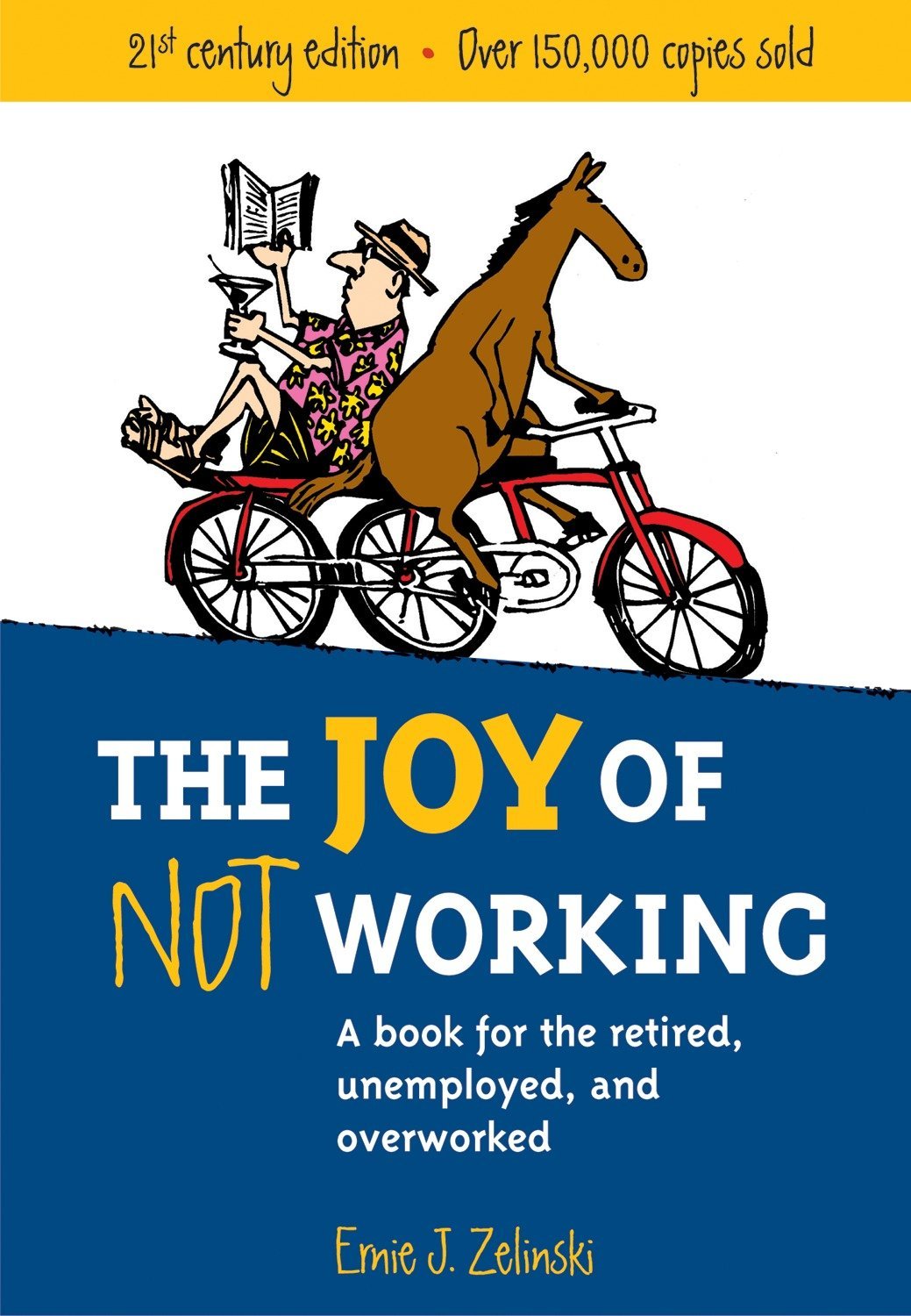 Algopix Similar Product 4 - The Joy of Not Working A Book for the