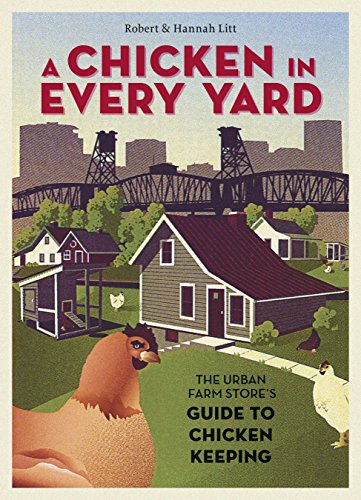 Algopix Similar Product 2 - A Chicken in Every Yard The Urban Farm