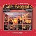 Algopix Similar Product 20 - Cooking with Cafe Pasquals Recipes