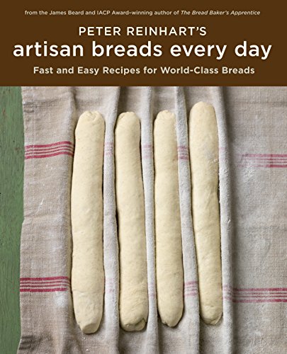 Algopix Similar Product 17 - Peter Reinharts Artisan Breads Every