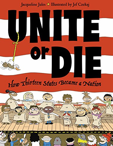 Algopix Similar Product 8 - Unite or Die How Thirteen States