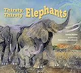 Algopix Similar Product 5 - Thirsty, Thirsty Elephants