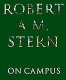 Algopix Similar Product 9 - Robert A. M. Stern: On Campus