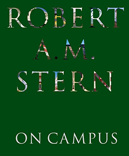 Algopix Similar Product 2 - Robert A. M. Stern: On Campus