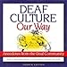 Algopix Similar Product 18 - Deaf Culture Our Way Anecdotes from
